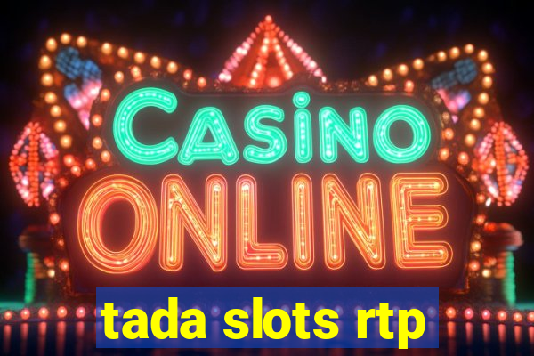 tada slots rtp